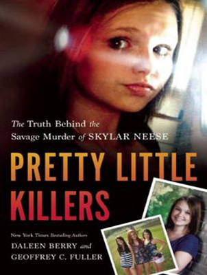 Pretty Little Killers - Daleen Berry, Geoffrey C. Fuller