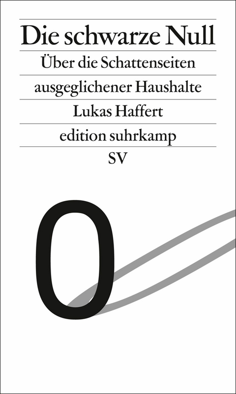 Die schwarze Null -  Lukas Haffert