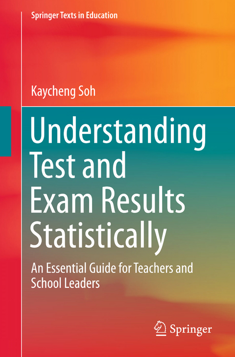 Understanding Test and Exam Results Statistically - Kaycheng Soh