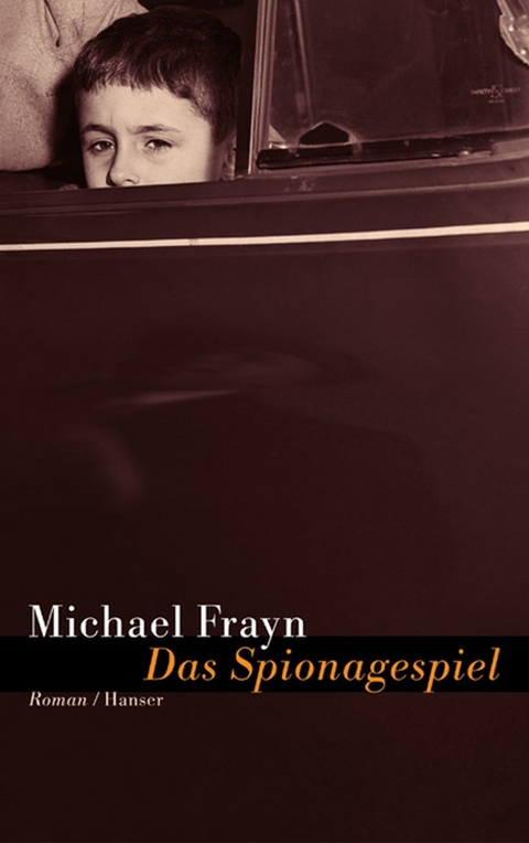 Das Spionagespiel - Michael Frayn