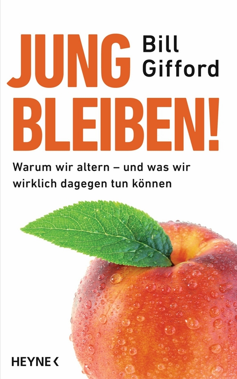 Jung bleiben! - Bill Gifford