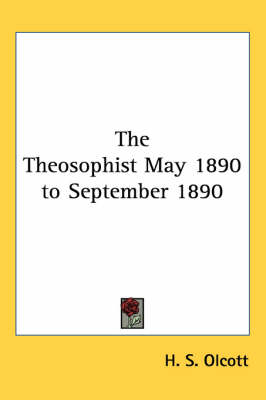 The Theosophist May 1890 to September 1890