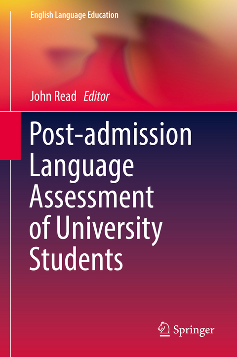Post-admission Language Assessment of University Students - 
