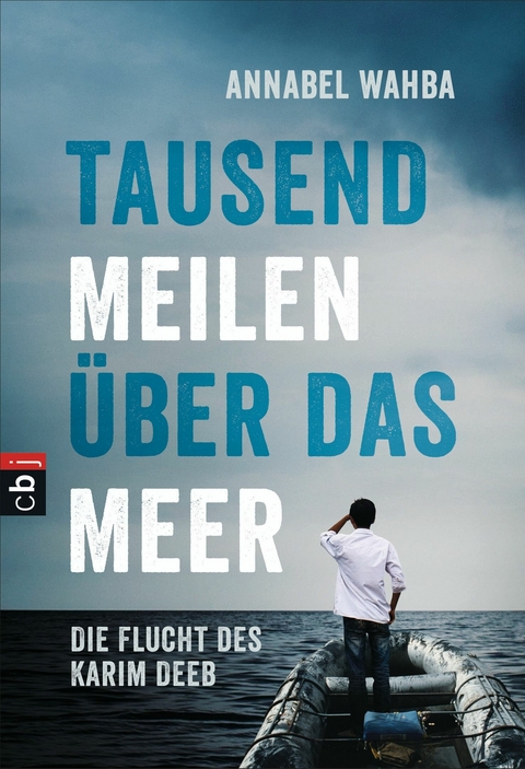 Tausend Meilen &uuml;ber das Meer - Annabel Wahba