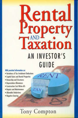 Rental Property and Taxation : an Investor's Guide
