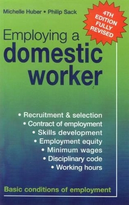 Employing a Domestic Worker - Philip Sack, Michele Huber
