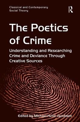 The Poetics of Crime - Michael Hviid Jacobsen