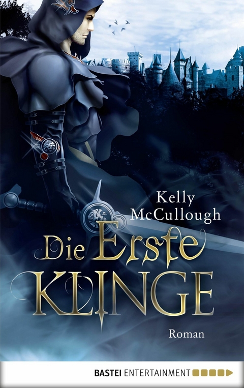 Die Erste Klinge -  Kelly McCullough