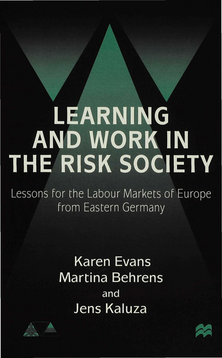 Learning and Work in the Risk Society