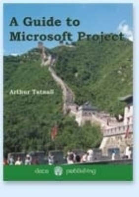 A Guide to Microsoft Project