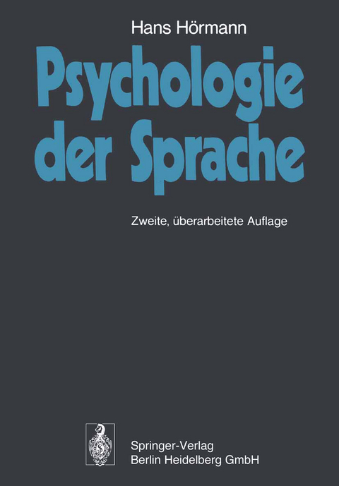 Psychologie der Sprache - Hans H&ouml;rmann