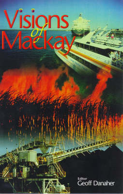 Visions of Mackay