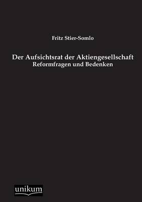 Der Aufsichtsrat der Aktiengesellschaft