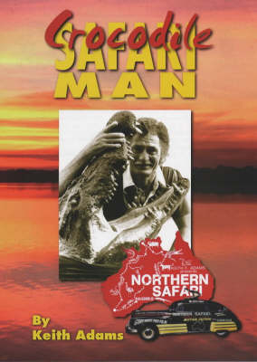 Crocodile Safari Man