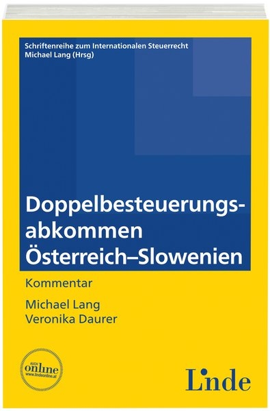 Doppelbesteuerungsabkommen &Ouml;sterreich-Slowenien - Michael Lang, Veronika Daurer