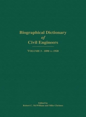 Biographical Dictionary of Civil Engineers in Great Britain and Ireland - Volume 3