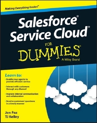 Salesforce Service Cloud For Dummies - Jon Paz, T. J. Kelley
