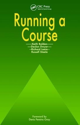 Running a Course - Keith Bolden, Declan Dwyer, Richard Leete, Russell Steele