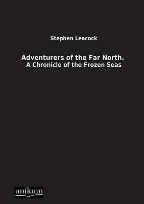 Adventurers of the Far North.