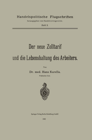 Der neue Zolltarif und die Lebenshaltung des Arbeiters.