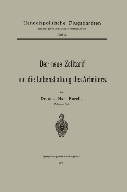 Der neue Zolltarif und die Lebenshaltung des Arbeiters. - Hans Kurella