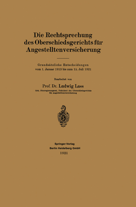 Die Rechtsprechung des Oberschiedsgerichts f&uuml;r Angestelltenversicherung - Ludwig Lass
