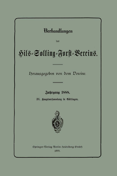 Verhandlungen des Hils-Solling-Forst-Vereins - Dem Vereine