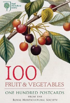 100 Fruit & Vegetables from the RHS