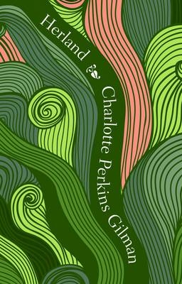 Herland - Charlotte Perkins Gilman