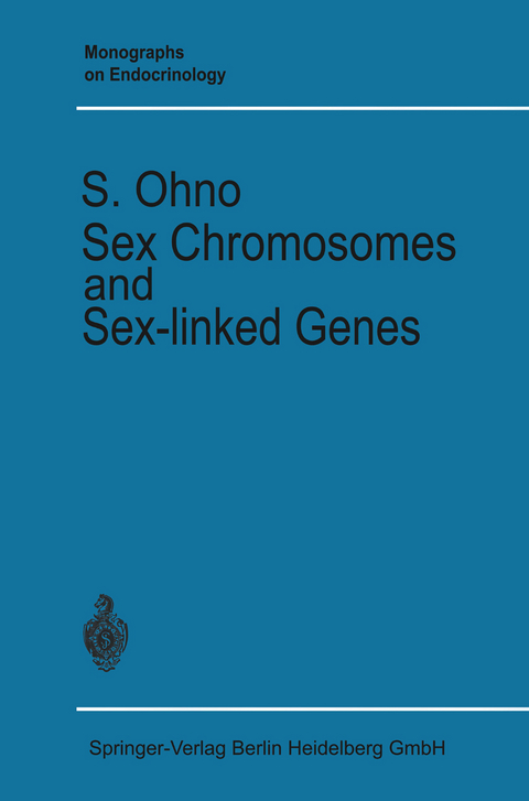 Sex Chromosomes and Sex-linked Genes - Susumu Ohno