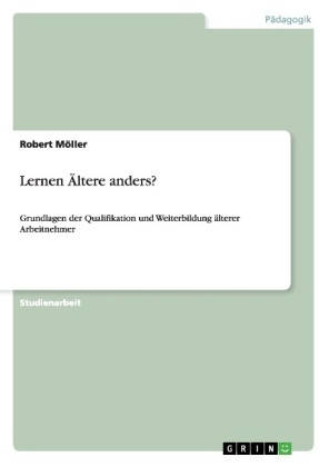 Lernen &Atilde;ltere anders? - Robert M&Atilde;&para;ller