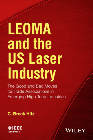 LEOMA and the US Laser Industry - C. Breck Hitz