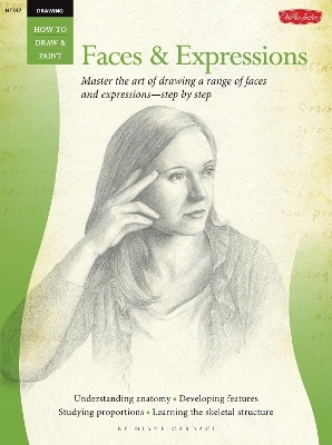 Drawing: Faces & Expressions - Diane Cardaci