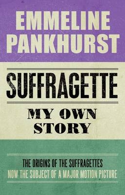 Suffragette - Emmeline Pankhurst