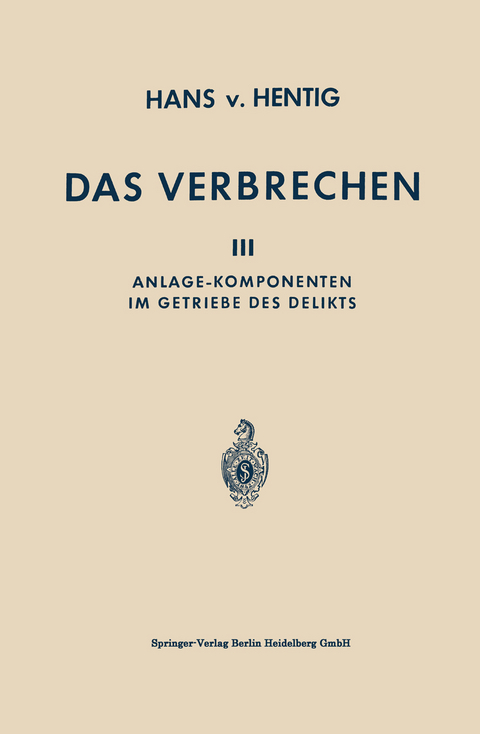 Das Verbrechen - Hans Von Hentig