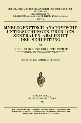 Myelogenetisch-Anatomische Untersuchungen über den Zentralen Abschnitt der Sehleitung