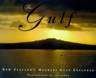 Gulf: New Zealand's Hauraki Gulf Explored