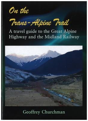 On the Trans-Alpine Trail