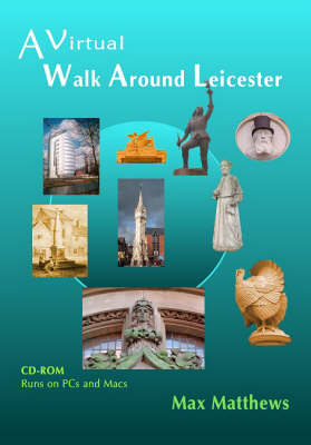 A Virtual Walk Around Leicester