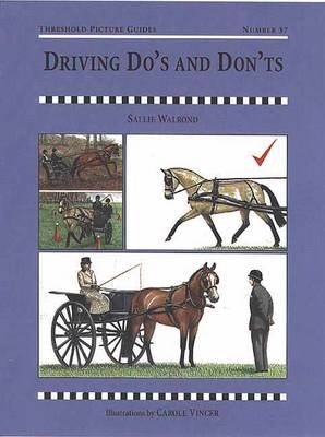 Driving Dos and Don'ts - Sallie Walrond