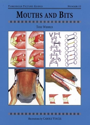 Mouths and Bits - Toni Webber