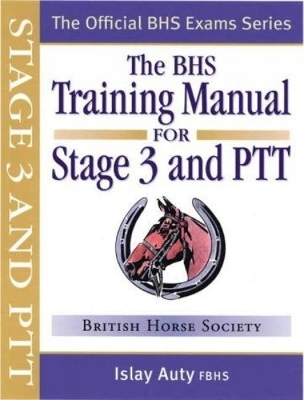 BHS Training Manual for Stage 3 and PTT