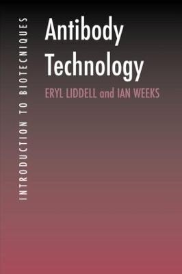Antibody Technology - Eryl Liddell, Ian Weeks