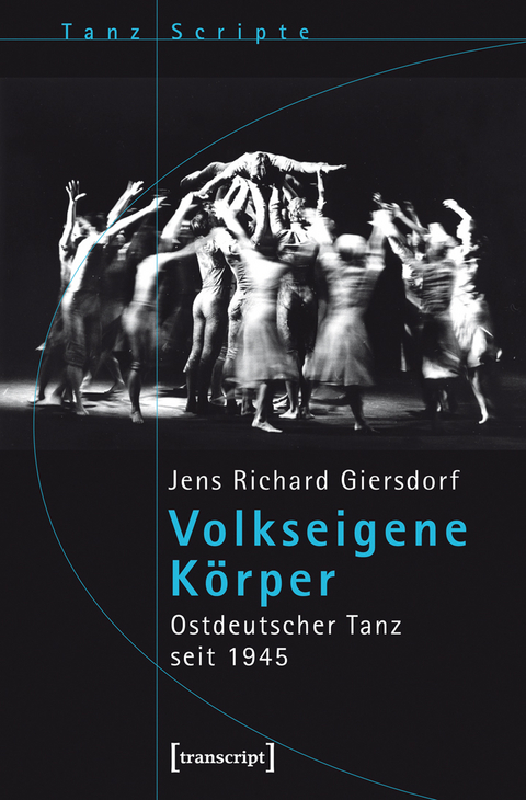 Volkseigene K&ouml;rper - Jens Richard Giersdorf