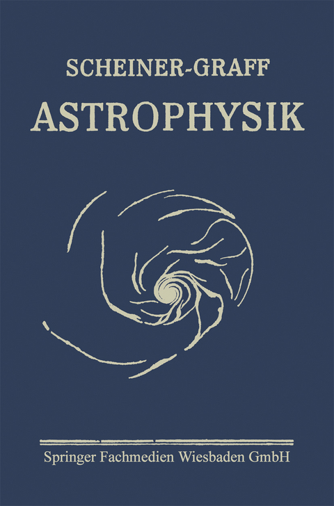 Astrophysik - J. Scheiner, Professor Dr. K. Graff