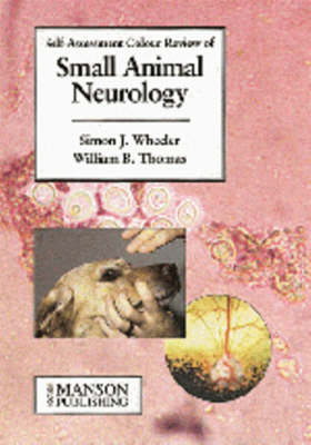 Self-assessment Colour Review of Small Animal Neurology