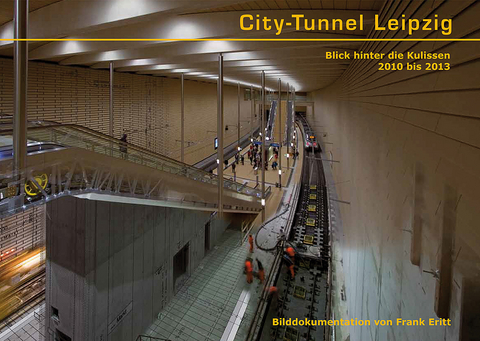 City-Tunnel Leipzig - Frank Eritt