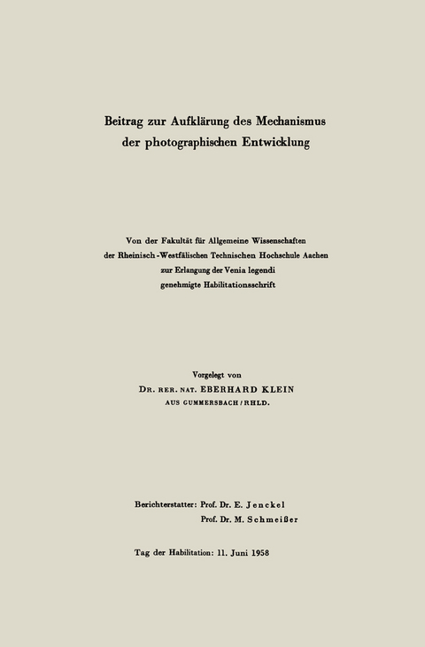 Beitrag zur Aufkl&auml;rung des Mechanismus der photographischen Entwicklung - Eberhard Klein