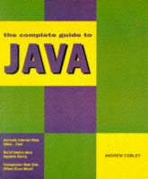 The Complete Guide to Java