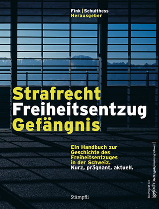 Strafrecht, Strafvollzug, Gefängnis